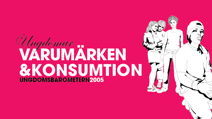 2005 Varumärken och konsumtion1