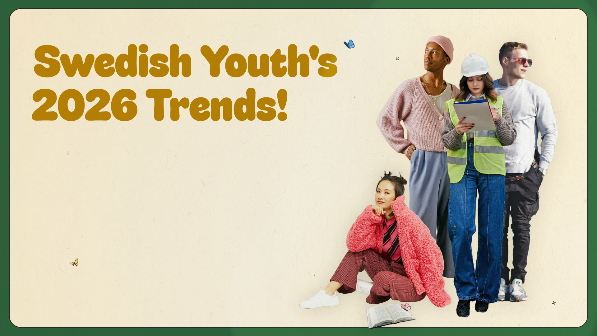 Swedish Youth's 2025 Trends